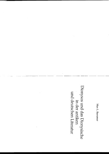 Dionysos und das Dionysische in der antiken und deutschen Literatur