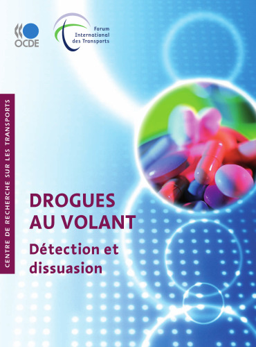 Drogues au volant: Detection et dissuasion (French Edition)