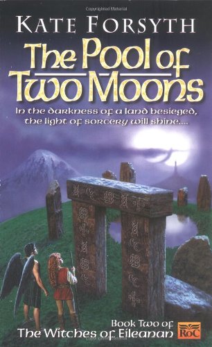 The Pool of Two Moons: Witches of Eileanen Book 2 (Witches of Eileanan)