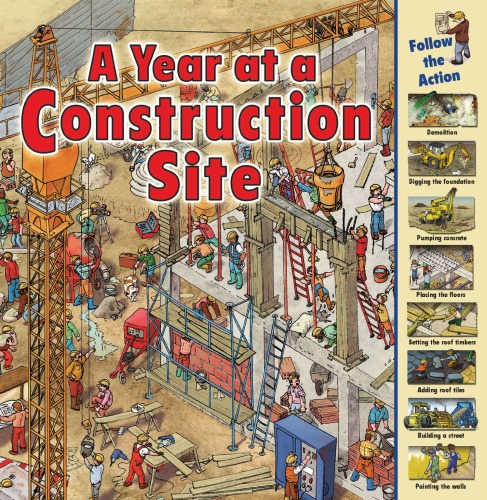 A Year at a Construction Site (Time Goes By)