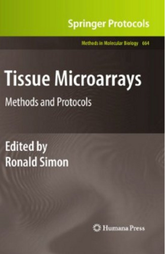 Tissue Microarrays: Methods and Protocols