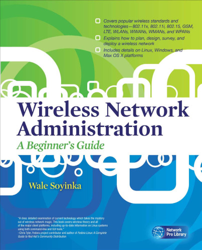 Wireless Network Administration A Beginner's Guide (Network Pro Library)