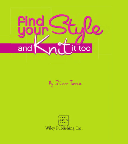 Find Your Style, and Knit It Too