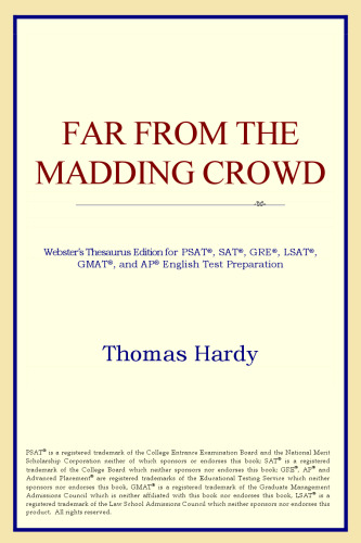 Far from the Madding Crowd (Webster's Thesaurus Edition)