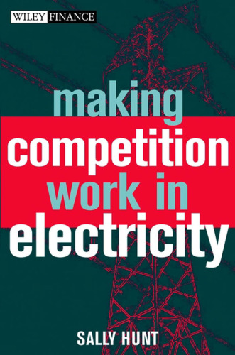 Making Competition Work in Electricity