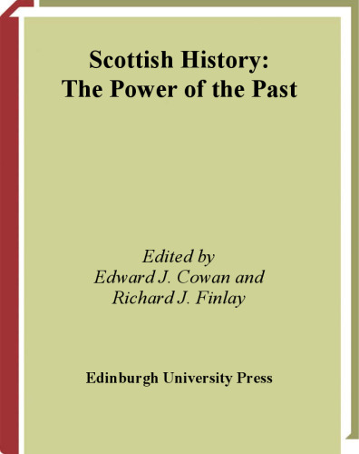 Scottish History: The Power of the Past