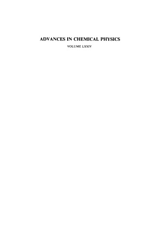 Advances in Chemical Physics, Vol. 74