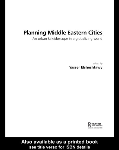 Planning Middle Eastern Cities: An Urban Kaleidoscope