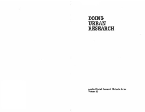 Doing Urban Research (Applied Social Research Methods Series vol.33)