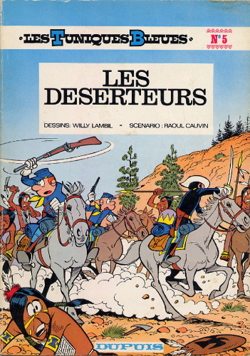 Les Tuniques bleues, tome 5 : Les Deserteurs