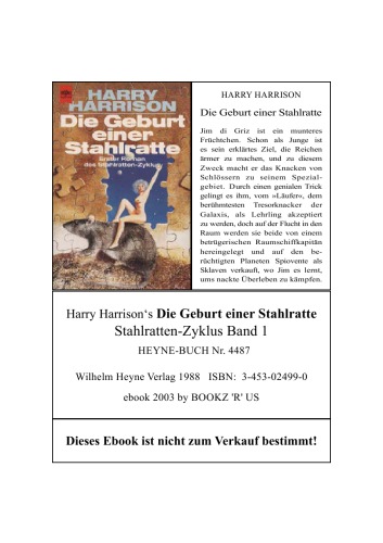 Die Geburt einer Stahlratte. Erster Roman des Stahlratten-Zyklus.