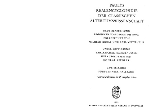 Paulys Realencyclopadie der classischen Altertumswissenschaft: neue Bearbeitung, Bd.8A 1 : Valerius Fabrianus - P. Vergilius Maro: BD VIII A, Hbd VIII A,1