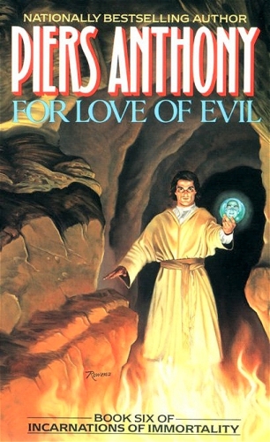 For Love of Evil: Book Six of Incarnations of Immortality