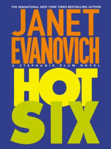 Hot Six (Stephanie Plum, No. 6)