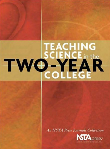 Teaching Science in the Two-Year College: An Nsta Press Journals Collection
