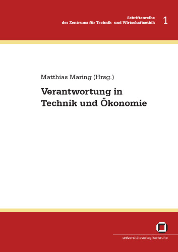 Verantwortung in Technik und Okonomie