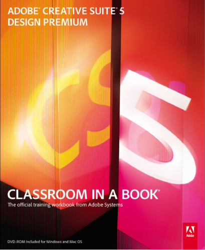 Adobe Creative Suite 5 Design Premium Classroom in a Book