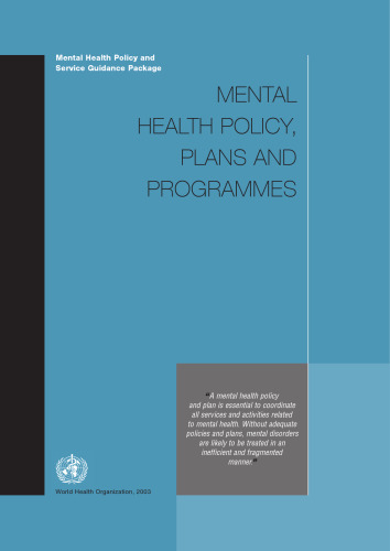 Mental Health Policy, Plans and Programmes (Mental Health Policy and Service Guidance Package)