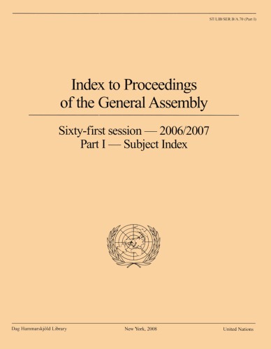 Index to Proceedings of the General Assembly 2006-2007: Subject Index (Department of General Assembly Affairs and Conference Services)