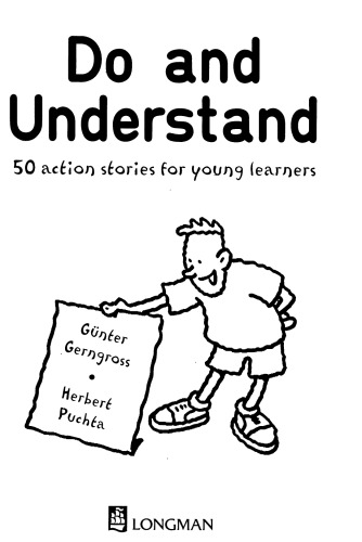 Do and Understand . 50 action stories for young learners