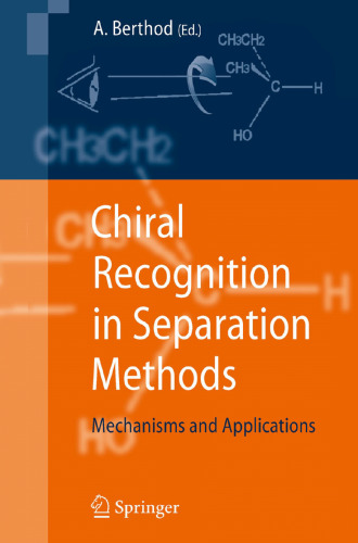 Chiral Recognition in Separation Methods: Mechanisms and Applications