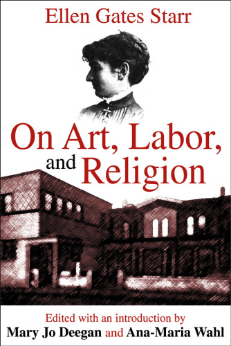 On Art, Labor, and Religion