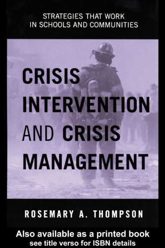 Crisis Intervention and Crisis Management: Strategies That Work in Schools and Communities
