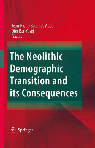 The Neolithic Demographic Transition and its Consequences