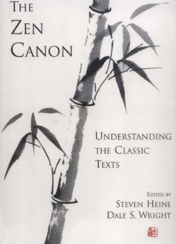 The Zen Canon: Understanding the Classic Texts
