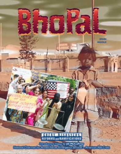 Bhopal (Great Disasters, Reforms and Ramifications)