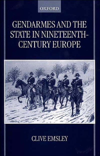 Gendarmes and the State in Nineteenth-Century Europe