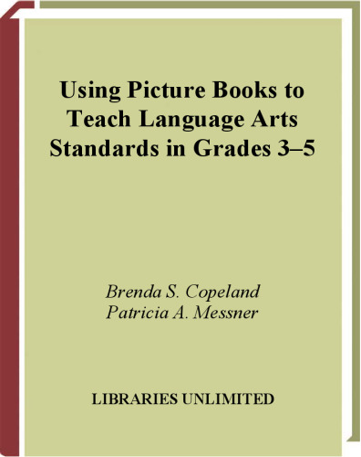 Using Picture Books to Teach Language Arts Standards in Grades 3-5