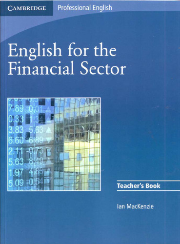 English for the Financial Sector: Teacher’s Book