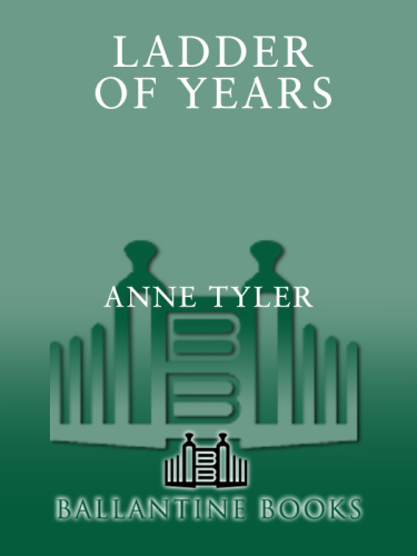 Ladder of Years: A Novel