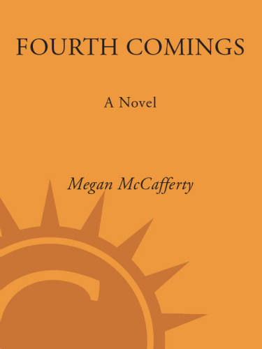 Fourth Comings: A Jessica Darling Novel