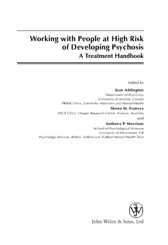Working with People at High Risk of Developing Psychosis: A Treatment Handbook