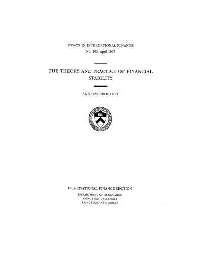 The Theory and Practice of Financial Stability (Essays in International Economics)