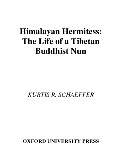 Himalayan Hermitess: The Life of a Tibetan Buddhist Nun
