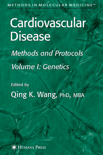 Cardiovascular Disease Vol 1 Genetics - Methods and Protocols (Methods in Molecular Medicine)