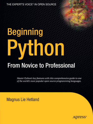 Beginning Python: From Novice to Professional (Beginning: From Novice to Professional)