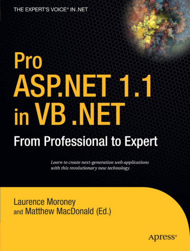 Pro ASP.NET 1.1 in VB.NET: From Professional to Expert