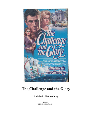 The Challenge and the Glory