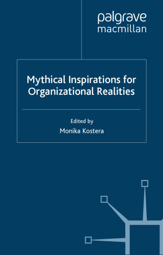Mythical Inspirations for Organizational Realities (v. 3)