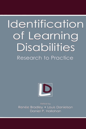 Identification of Learning Disabilities: Research To Practice (The Lea Series on Special Education and Disability)