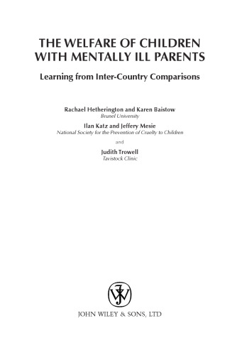 The Welfare of Children with Mentally Ill Parents: Learning from Inter-Country Comparisons