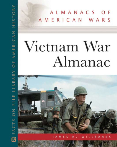 Vietnam War Almanac (Almanacs of American Wars)