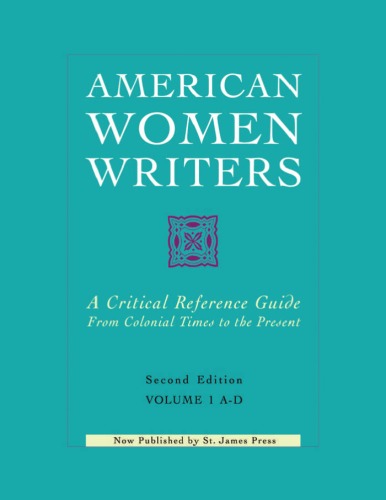 American women writers from colonial times to the present (4 volume set)