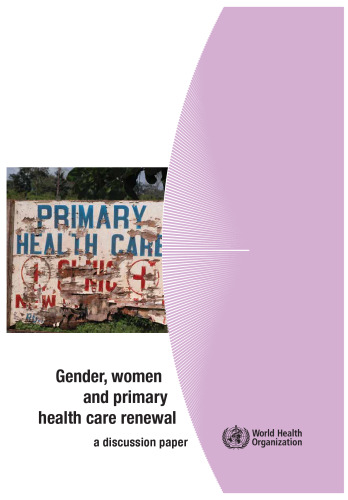 Gender, Women and Primary Health Care Renewal: A Discussion Paper