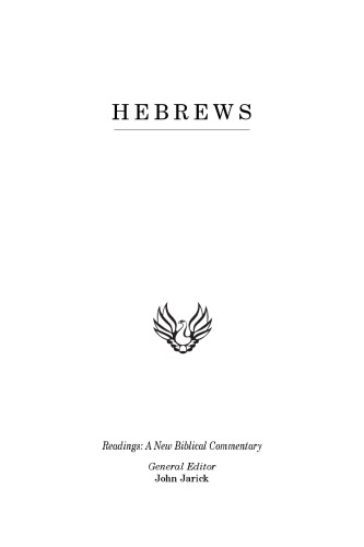 Hebrews, Second Edition (Readings, a New Biblical Commentary)