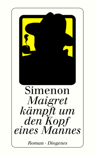 Maigret kampft um den Kopf eines Mannes